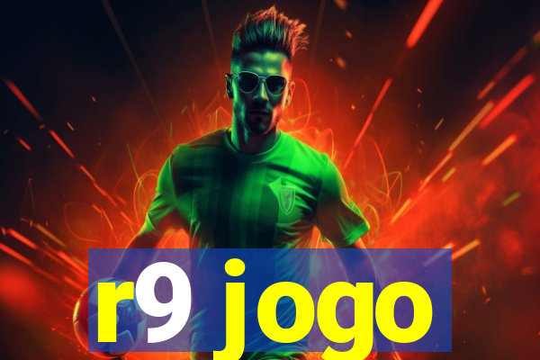 r9 jogo